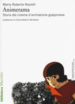 Animerama. Storia del cinema d'animazione giapponese