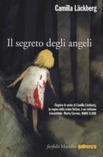 Il segreto degli angeli. I delitti di Fjällbacka. Vol. 8