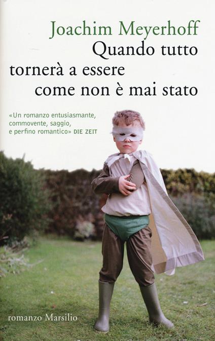 Quando tutto tornerà a essere come non è mai stato - Joachim Meyerhoff - copertina