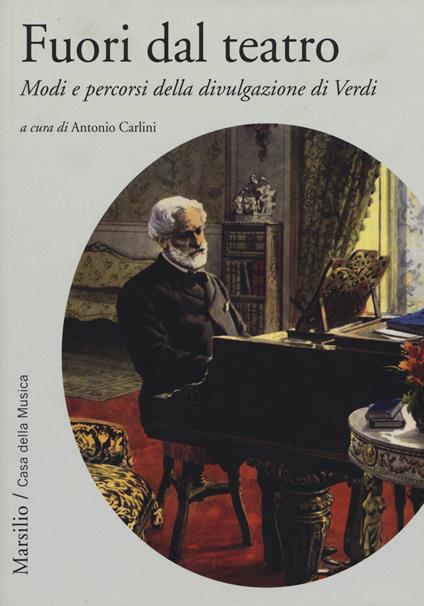 Fuori dal teatro. Modi e percorsi della divulgazione di Verdi - copertina