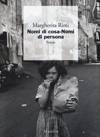 Nomi di cosa. Nomi di persona - Margherita Rimi - copertina