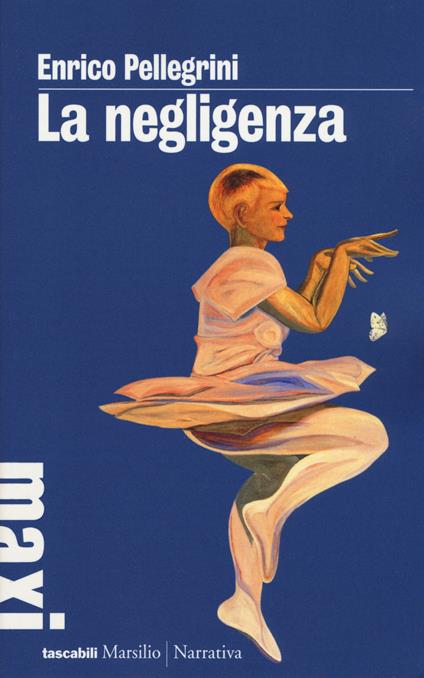 La negligenza - Enrico Pellegrini - copertina