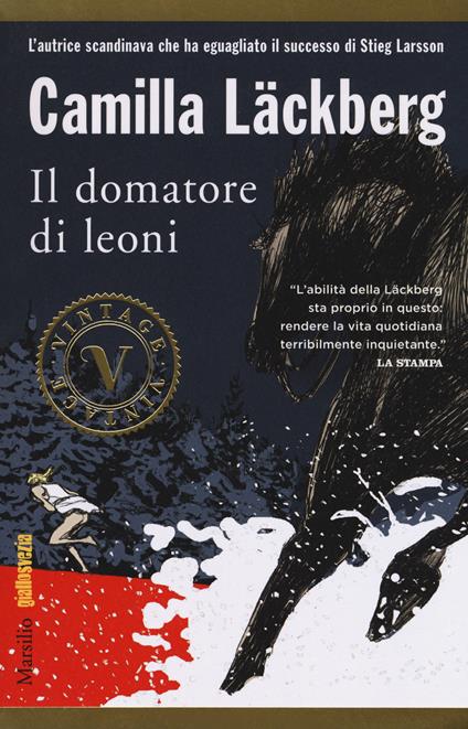 Il domatore di leoni. I delitti di Fjällbacka. Vol. 9 - Camilla Läckberg - copertina