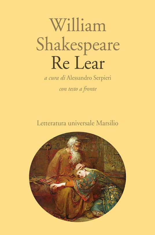 Re Lear. Testo inglese a fronte - William Shakespeare - copertina