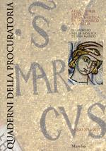 Quaderni della procuratoria. Arte, storia, restauri della basilica di San Marco a Venezia (2016-2017). Ediz. illustrata. Vol. 11: Il giubileo nella basilica di San Marco