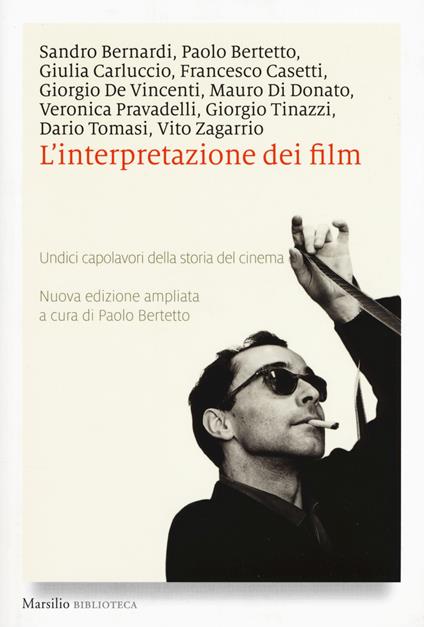 L' interpretazione dei film. Undici capolavori della storia del cinema. Nuova ediz. - copertina