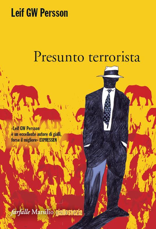 Presunto terrorista - Leif G. W. Persson,Margherita Podestà Heir - ebook