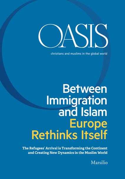 Oasis n. 24, Beetween Immigration and Islam