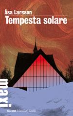 Tempesta solare. I casi di Rebecka Martinsson. Vol. 1