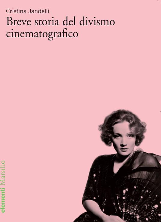 Breve storia del divismo cinematografico - Cristina Jandelli - ebook