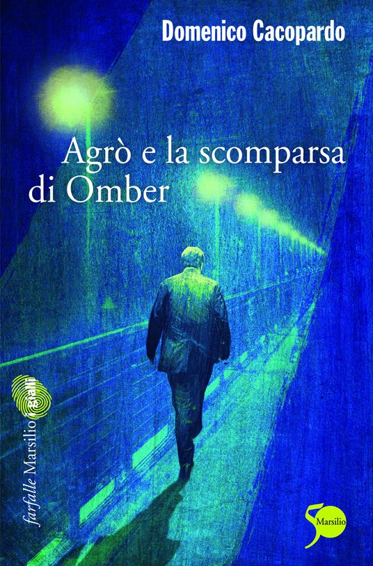 Agrò e la scomparsa di Omber - Domenico Cacopardo Crovini - ebook