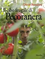 Il cibo frugale di Pecoranera