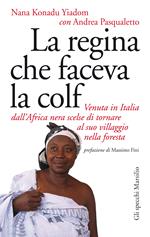 La regina che faceva la colf. Venuta in Italia dall'Africa nera scelse di tornare al suo villaggio