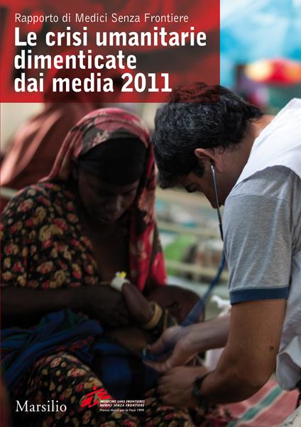 Le crisi umanitarie dimenticate dai media. 2011 - Zeno Bisoffi,San'yutei Encho,Carlo Filippini,Daniela Minerva - ebook