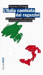 L' Italia cambiata dai ragazzini. Nuovi amministratori, nuovi comuni