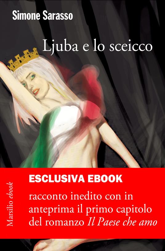 Ljuba e lo sceicco - Simone Sarasso - ebook