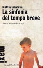 La sinfonia del tempo breve