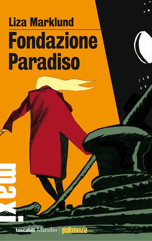 Fondazione Paradiso. Le inchieste di Annika Bengtzon. Vol. 2 - Liza Marklund,Laura Cangemi - ebook