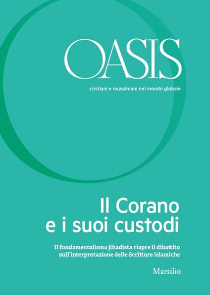 Il Oasis. Cristiani e musulmani nel mondo globale. Vol. 23 - Fondazione Internazionale Oasis - ebook