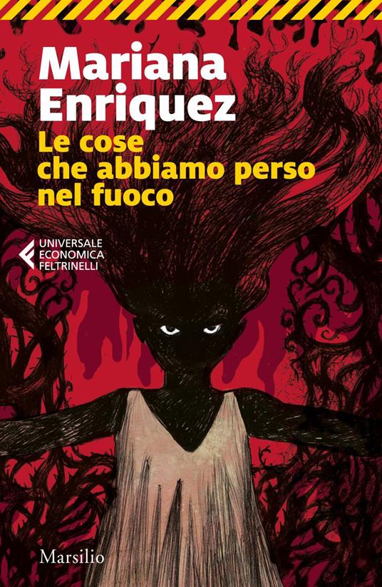 Le cose che abbiamo perso nel fuoco - Mariana Enriquez,Fabio Cremonesi - ebook