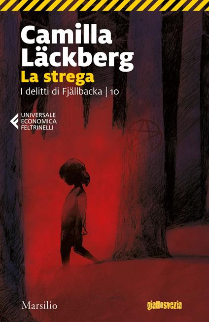 La strega. I delitti di Fjällbacka. Vol. 10 - Camilla Läckberg,Alessandro Borini,Laura Cangemi,Valeria Gorla - ebook