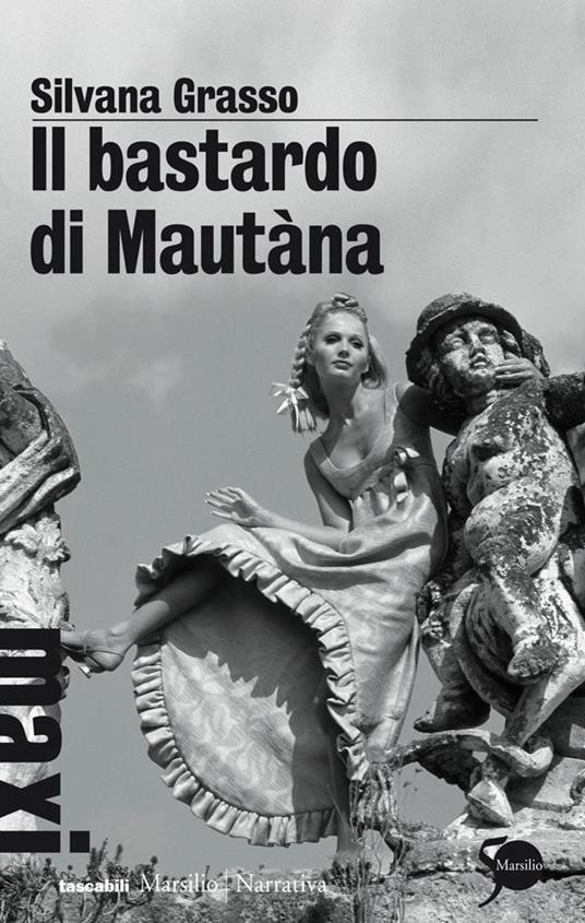 Il bastardo di Mautàna - Silvana Grasso - ebook