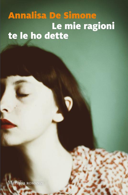 Le mie ragioni te le ho dette - Annalisa De Simone - ebook