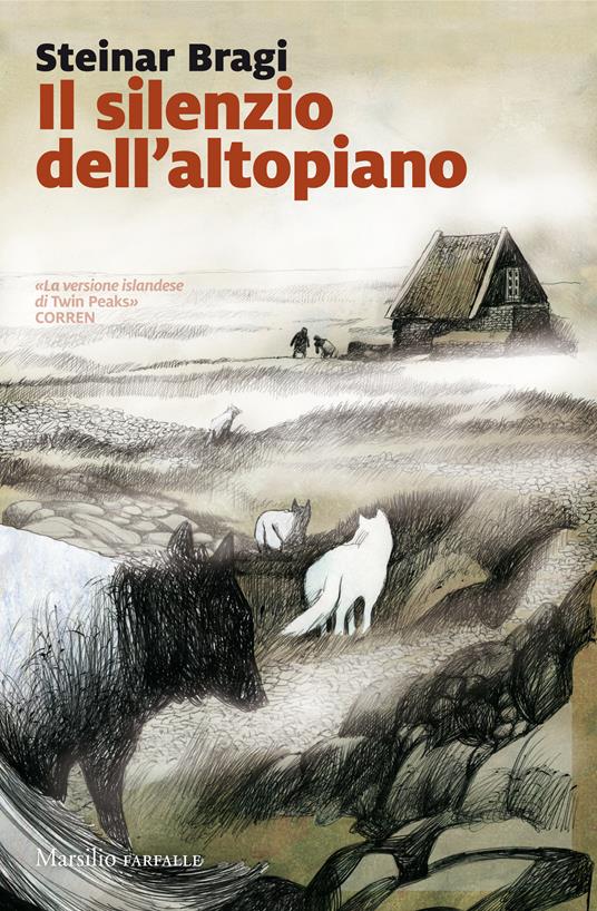 Il silenzio dell'altopiano - Steinar Bragi,Silvia Cosimini - ebook