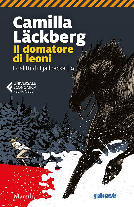 Il domatore di leoni. I delitti di Fjällbacka. Vol. 9 - Camilla Läckberg -  Libro - Marsilio - Universale economica Feltrinelli