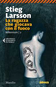 Libro La ragazza che giocava con il fuoco. Millennium. Vol. 2 Stieg Larsson