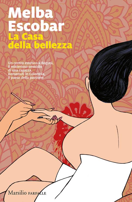 La Casa della bellezza - Melba Escobar,Giulia Zavagna - ebook