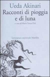 Racconti di pioggia e di luna - Akinari Ueda - copertina