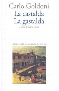 La castalda-La gastalda - Carlo Goldoni - copertina