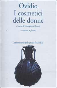 I cosmetici delle donne - P. Nasone Ovidio - copertina