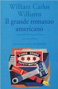 Il grande romanzo americano - William Carlos Williams - copertina