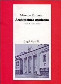 Architettura moderna - Marcello Piacentini - copertina