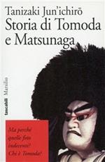 Storia di Tomoda e Matsunaga