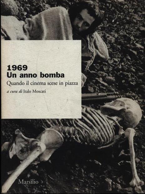 1969. Un anno bomba. Quando il cinema scese in piazza - 3