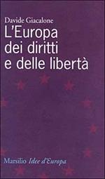 L' Europa dei diritti e delle libertà