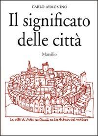 Il significato delle città - Carlo Aymonino - copertina