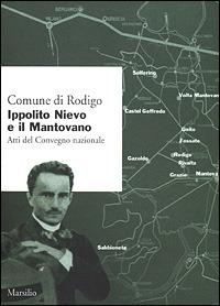 Ippolito Nievo e il mantovano. Atti del convegno nazionale - copertina