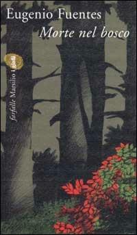 Morte nel bosco - Eugenio Fuentes - copertina