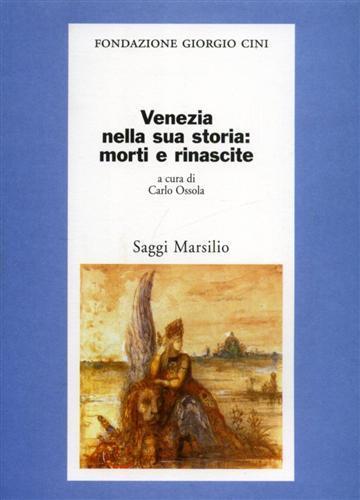 Venezia nella sua storia: morti e rinascite - 6