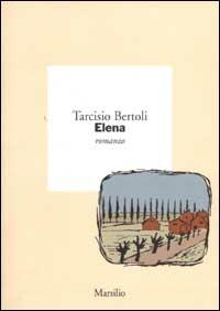 Elena - Tarcisio Bertoli - copertina