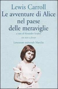 Alice nel paese delle meraviglie-Attraverso lo specchio e quello che Alice  vi trovò. Ediz. illustrata - Lewis Carroll - Libro - Rizzoli - BUR Classici  BUR Deluxe