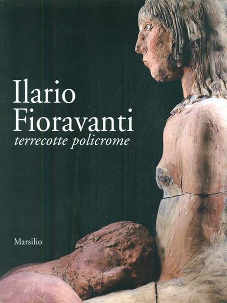 Ilario Fioravanti. Terrecotte policrome - 2