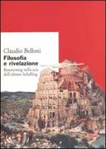 Filosofia e rivelazione. Rosenzweig nella scia dell'ultimo Schelling