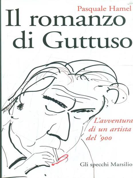 Il romanzo di Guttuso - Pasquale Hamel - copertina