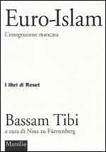 Euro-Islam. L'integrazione mancata