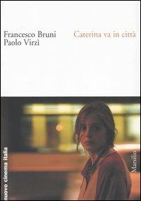 Caterina va in città - Francesco Bruni,Paolo Virzì - 5